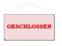 Geschlossen Schild Geschlossen Schild
